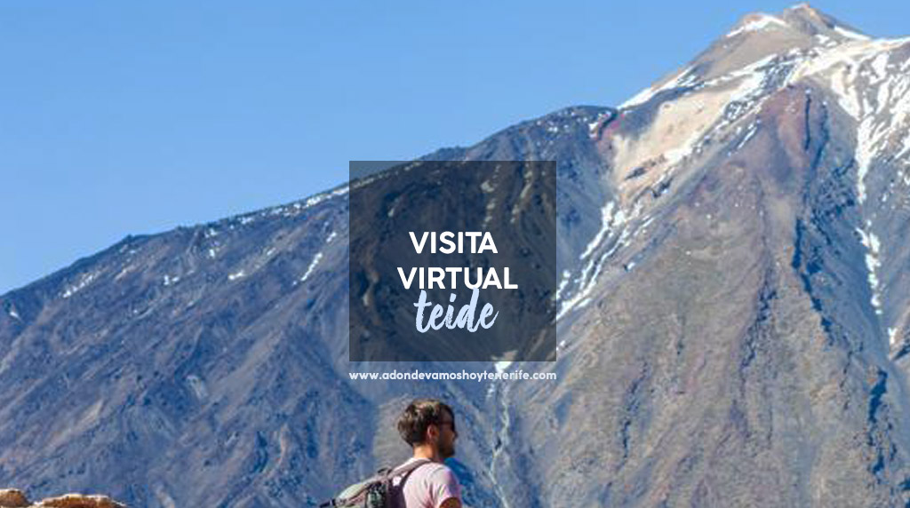 Visita virtual al Parque Nacional del Teide