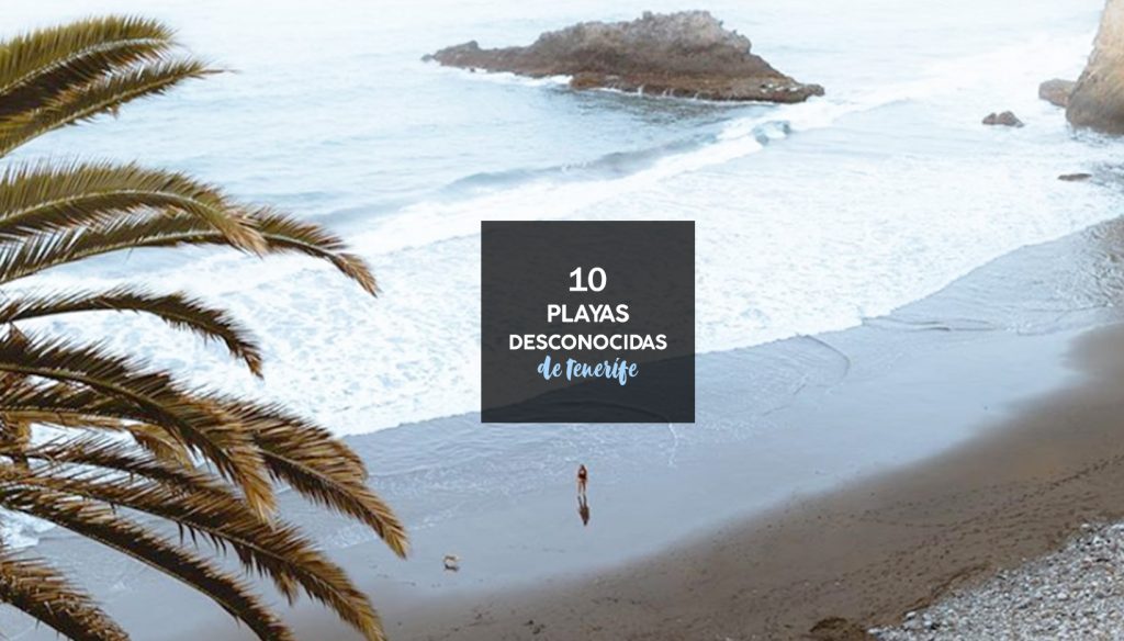 10 Playas desconocidas de Tenerife